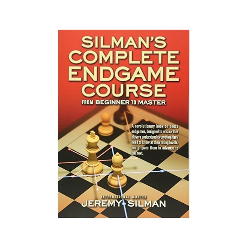 Silman's Complete Endgame Course - Chess Strategy Book